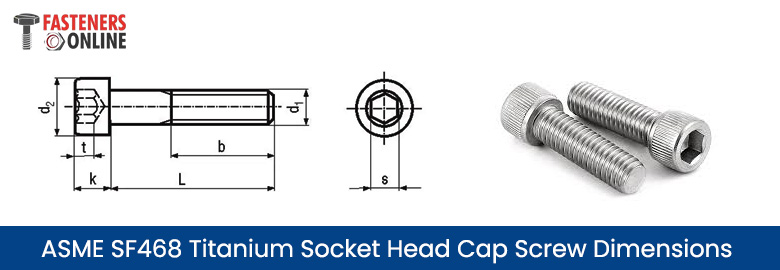 ASME SF468 titanium Socket Head Cap Screw Dimensions
