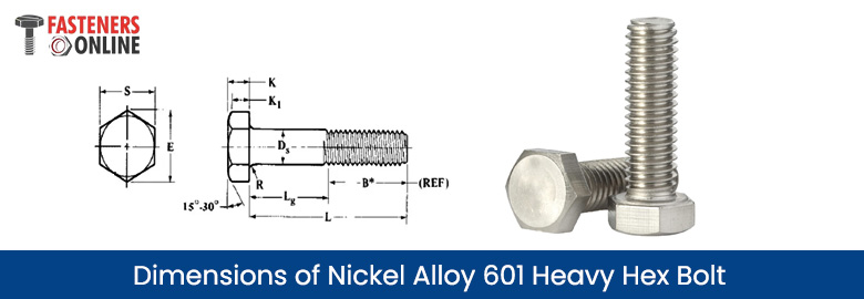Dimensions of Nickel alloy 601 heavy hex bolt