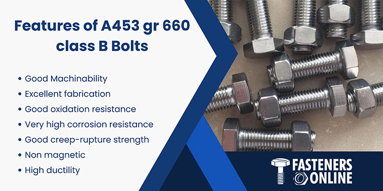 Features of A453 gr 660 class B Bolts