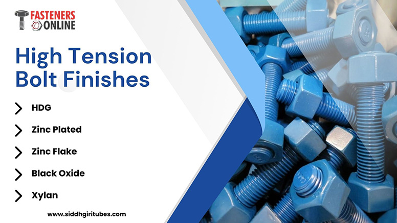 High Tension Bolt Finishes High Tension Bolt Finishes