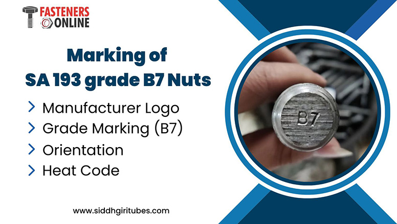 Marking of SA 193 grade B7 Nuts