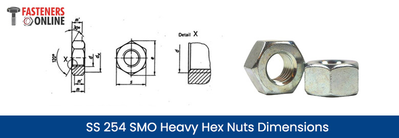 SS 254 SMO Heavy Hex Nuts Dimensions