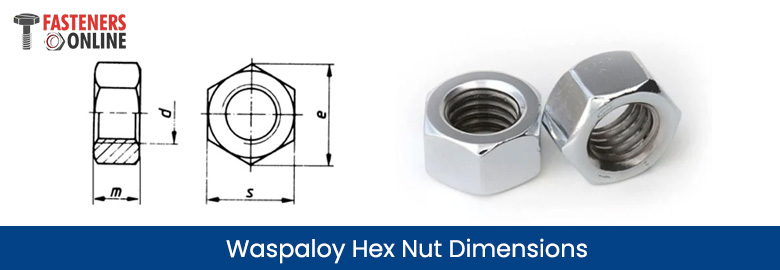 Waspaloy Hex Nut Dimensions Waspaloy Hex Nut Dimensions