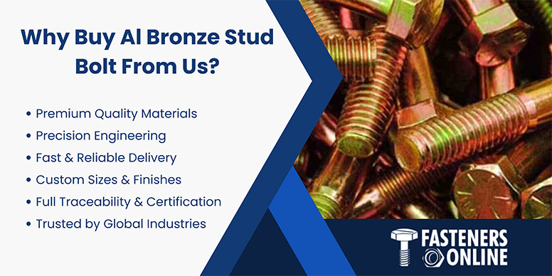Why buy Al Bronze Stud Bolt from us?